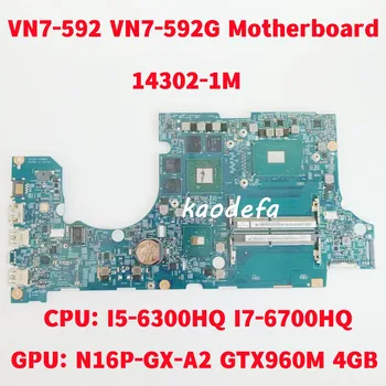 14302-1M Acer Aspire VN7-592 VN7-592G laptop alaplaphoz CPU: I5-6300HQ I7-6700HQ GPU: N16P-GX-A2 GTX960M 4GB 100% teszt OK