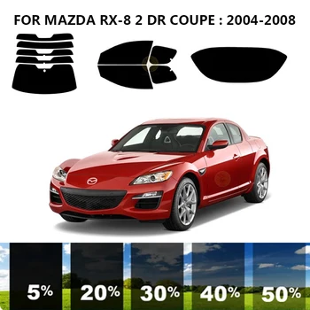 Előre vágott nanokerámia autó UV ablakfesték készlet autóipari ablakfólia MAZDA RX-8 2 DR COUPE 2004-2008