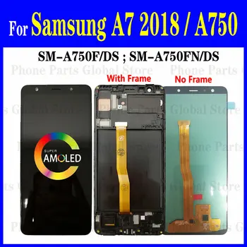 Super AMOLED Samsung Galaxy A7 2018 A750 LCD kijelző kerettel SM-A750FN / DS A750F érintésérzékelő digitalizáló szerelvény